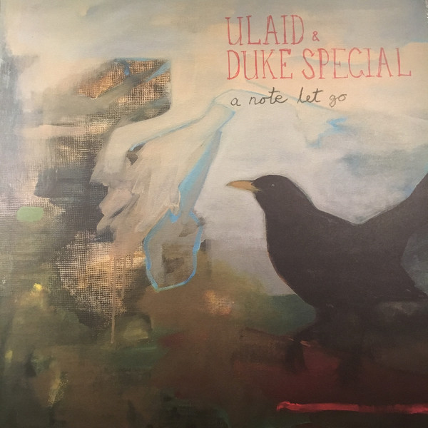 Best Records 2017: Ulaid & Duke Special - A Note Let Go