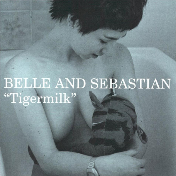 Belle And Sebastian ‎– Tigermilk