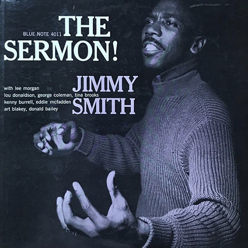 Jimmy Smith ‎– The Sermon! 1959